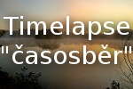 Timelapse - časosběr - video z fotek